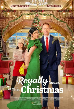 Искренне ваше, Рождество / Royally Yours, This Christmas (2023)